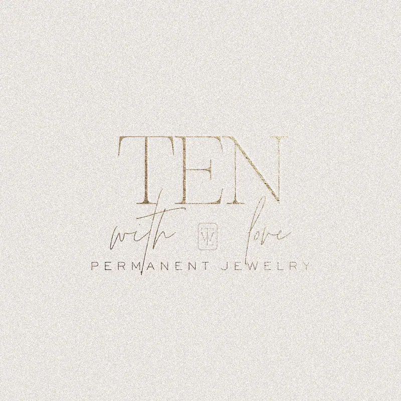 Ten With Love — Permanent Jewelry · Branding